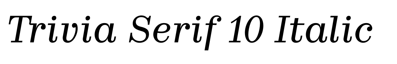 Trivia Serif 10 Italic